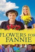 Watch Flowers for Fannie 123MoviesFree