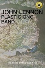 Watch Classic Albums: John Lennon - Plastic Ono Band 123MoviesFree