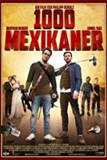 Watch 1000 Mexicans 123MoviesFree