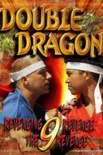 Watch Double Dragon 9: Revenging Revenge the Revenge 123MoviesFree