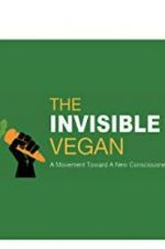 Watch The Invisible Vegan 123MoviesFree