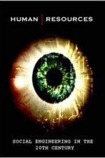 Watch Human Resources Social Engineering in the 20th Century 123MoviesFree