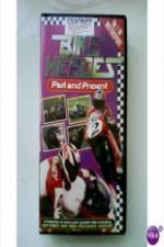 Watch Bike Heroes Past And Present 123MoviesFree