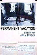 Watch Permanent Vacation 123MoviesFree