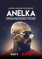Watch Anelka: Misunderstood 123MoviesFree