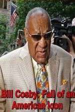 Watch Bill Cosby: Fall of an American Icon 123MoviesFree
