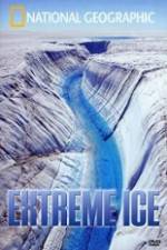 Watch National Geographic Extreme Ice 123MoviesFree