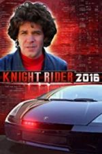 Watch Knight Rider 2016 123MoviesFree