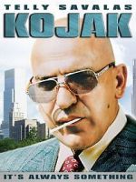 Watch Kojak: It\'s Always Something 123MoviesFree