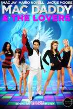 Watch Mac Daddy & the Lovers 123MoviesFree