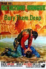 Watch Bury Them Deep 123MoviesFree
