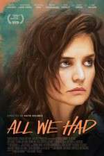Watch All We Had 123MoviesFree