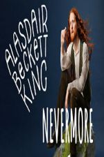 Watch Alasdair Beckett-King: Nevermore 123MoviesFree