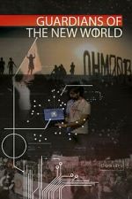 Watch Guardians of the New World 123MoviesFree