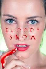 Watch Bloody Snow 123MoviesFree
