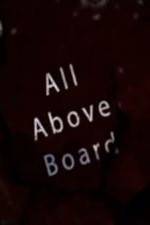 Watch All Above Board 123MoviesFree