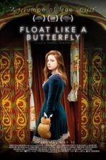 Watch Float Like a Butterfly 123MoviesFree