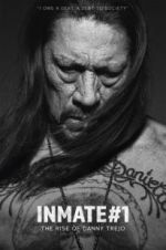 Watch Inmate #1: The Rise of Danny Trejo 123MoviesFree