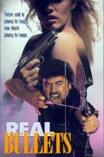 Watch Real Bullets 123MoviesFree