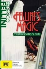 Watch The Magic of Fellini 123MoviesFree