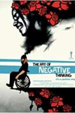Watch The Art of Negative Thinking 123MoviesFree