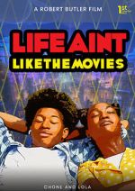 Watch Life Ain\'t Like the Movies 123MoviesFree