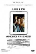 Watch A Killer Among Friends 123MoviesFree