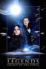 Watch Star Wars Legends: Legacy of the Force 123MoviesFree