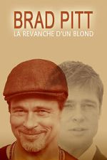 Watch Brad Pitt: More Than a Pretty Face 123MoviesFree