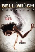 Watch The Bell Witch Haunting 123MoviesFree