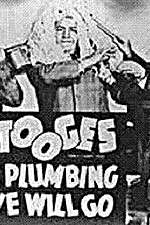 Watch A Plumbing We Will Go 123MoviesFree