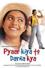 Watch Pyaar Kiya To Darna Kya 123MoviesFree