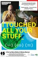 Watch I Touched All Your Stuff 123MoviesFree