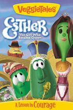 Watch VeggieTales: Esther, The Girl Who Became Queen 123MoviesFree
