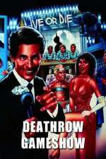 Watch Deathrow Gameshow 123MoviesFree