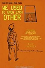 Watch We Used to Know Each Other 123MoviesFree