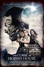 Watch The Curse of Hobbes House 123MoviesFree