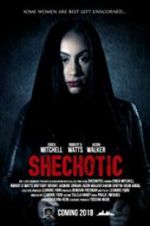 Watch SheChotic 123MoviesFree