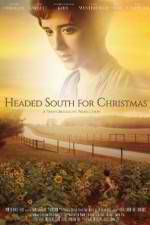 Watch Headed South for Christmas 123MoviesFree