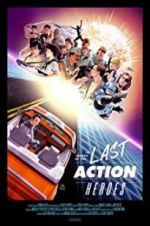 Watch In Search of the Last Action Heroes 123MoviesFree