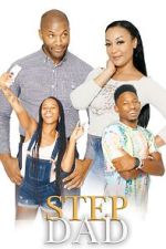 Watch Step Dad 123MoviesFree