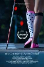 Watch Best and Most Beautiful Things 123MoviesFree
