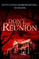Watch Don't Go to the Reunion 123MoviesFree