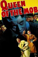 Watch Queen of the Mob 123MoviesFree
