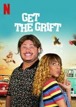 Watch Get the Grift 123MoviesFree