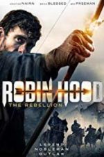 Watch Robin Hood The Rebellion 123MoviesFree
