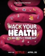 Watch Hack Your Health: The Secrets of Your Gut 123MoviesFree