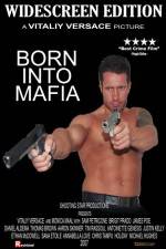 Watch Born Into Mafia 123MoviesFree