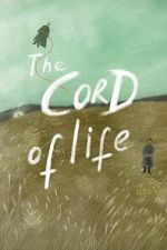 Watch The Cord of Life 123MoviesFree