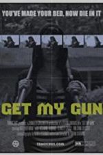 Watch Get My Gun 123MoviesFree